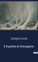 A Expulsão de Estrangeiros
