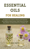 Essential Oils for Healing