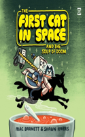 The First Cat in Space and the Soup of Doom: (2 First Cat in Space)