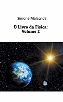 O Livro da Física: Volume 2
