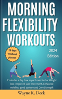 Morning Flexibility Workouts