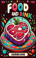 Food and Dink Coloring Book: Dive into a delicious world where every page serves up a visual feast of iconic dishes and beverages. From street food to sophisticated cocktails, c