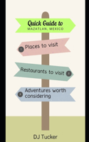 Quick Guide to Mazatlán, Mexico