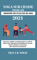 Yoga Sur Chaise Pour Les Seniors de Plus de 60 ANS