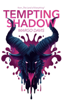 Tempting Shadow