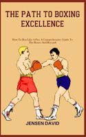 Path to Boxing Excellence