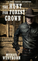 Hunt for Forest Crown