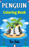 PENGUIN Coloring Book For Kids: Fantastic Seabirds Penguins Coloring Book for Kids (Fun gifts for children's)