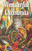 Wonderful Christmas: Gift Idea For Adult - Holiday Christmas Fantastic - Featuring Wonderful Santa Claus, Snowman and more!