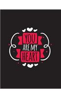 You Are My Heart: Happy Valentine's Day Quotes Coloring Book