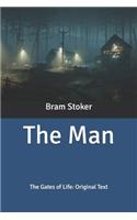 The Man: The Gates of Life: Original Text