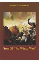 Son Of The White Wolf