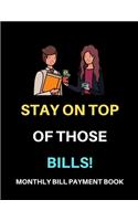Stay On Top Of Those Bills! Monthly Bill Payment Book