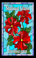 Stained Glass Coloring Book: flower designs and animals for anyone who loves Antiques & Collectibles, with 55 Beautiful Flowers Designs for Relaxation and Stress Relief