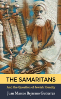 Samaritans: And the Question of Jewish Identity