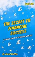 The Secret To Financial Success