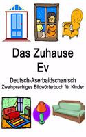 Deutsch-Aserbaidschanisch Das Zuhause / Ev Zweisprachiges Bildwörterbuch für Kinder