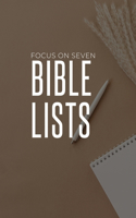 Focus on Seven Bible Lists