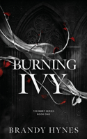 Burning Ivy: A Dark Mafia Romance(1 The Kort)