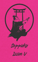 Seppuku Issue V