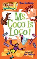 My Weird School: 16 Ms Coco Is Loco!(16 My Weird School)