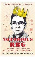 Notorious RBG: Young Readers' Edition