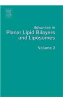 Advances in Planar Lipid Bilayers And Liposomes