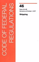 Code of Federal Regulations, Title 46, Shipping, PT. 41-69, Revised as of October 1, 2015