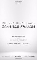 International Law's Invisible Frames