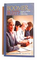 Boomer Bust?: Economic and Political Issues of the Graying Society, Volume 2, The Boomers and Their Future