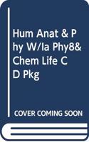 Hum Anat & Phy W/Ia Phy8& Chem Life CD Pkg