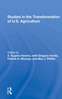 Studies in the Transformation of U.S. Agriculture