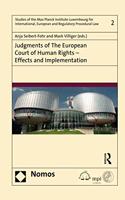 Judgments of the European Court of Human Rights - Effects and Implementation