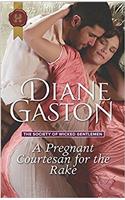 A Pregnant Courtesan for the Rake (The Society of Wicked Gentlemen)
