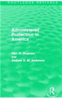 Administered Protection in America (Routledge Revivals)