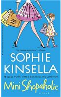 Mini Shopaholic: A Novel: (Shopaholic)