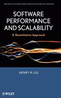 Software Performance and Scalability: A Quantitative Approach(Quantitative Software Engineering Series)