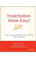 Tradestation Made Easy!