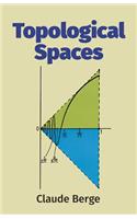 Topological Spaces: Including a Treatment of Multi-Valued Functions, Vector Spaces and Convexity