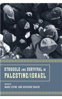 Struggle and Survival in Palestine/Israel