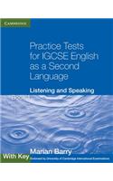 Practice Tests for IGCSE English as a Second Language: Listening and Speaking Book 1 with Key: (Cambridge International IGCSE)