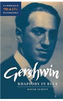 Gershwin: Rhapsody in Blue