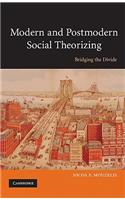 Modern and Postmodern Social Theorizing