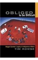 Obliged to Be Difficult