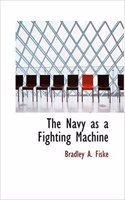 Navy as a Fighting Machine