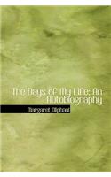 The Days of My Life: An Autobiography(English)