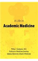 Life in Academic Medicine