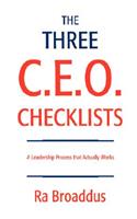 The Three C.E.O. Checklists: A Leadership Process That Actually Works(English)