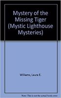 Mystery of the Missing Tiger