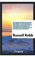 Lectures on Organization